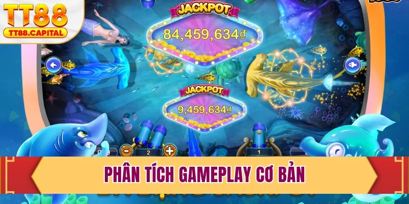 Phân tích gameplay cơ bản