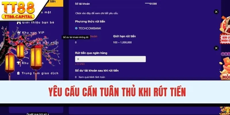 Yêu cầu cần tuân thủ khi rút tiền TT88